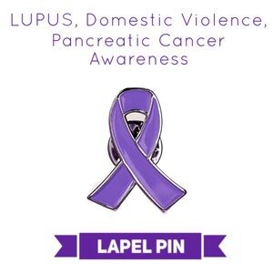 Awareness Pin for LUPUS/Domestic Violence/Pancreatic Cancer